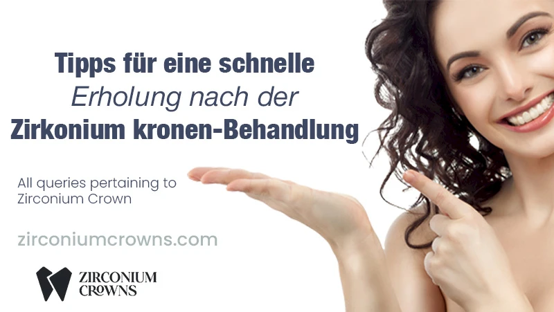 Expertentipps für eine reibungslose Erholung nach der Zirkoniumkronen-Behandlung