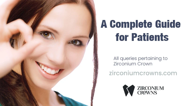 Understanding Zirconium Crowns: A Complete Guide for Patients
